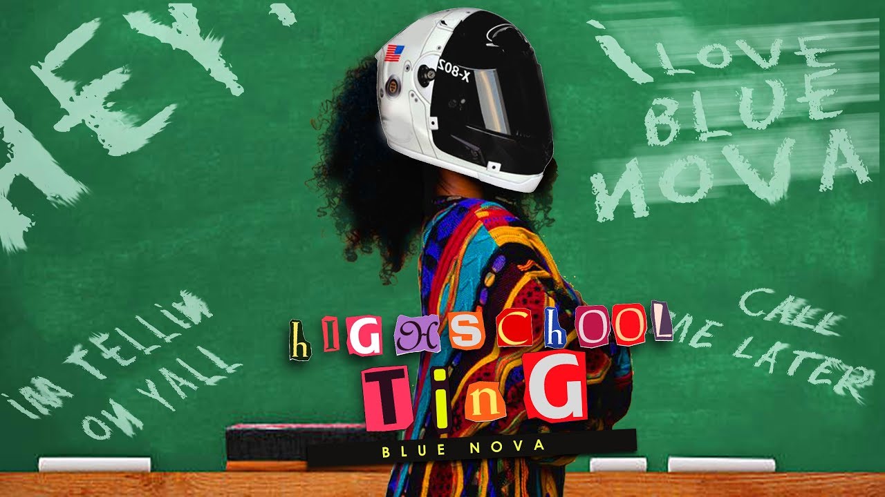 Blue Nova - High School Ting (Prod. Blue Nova)