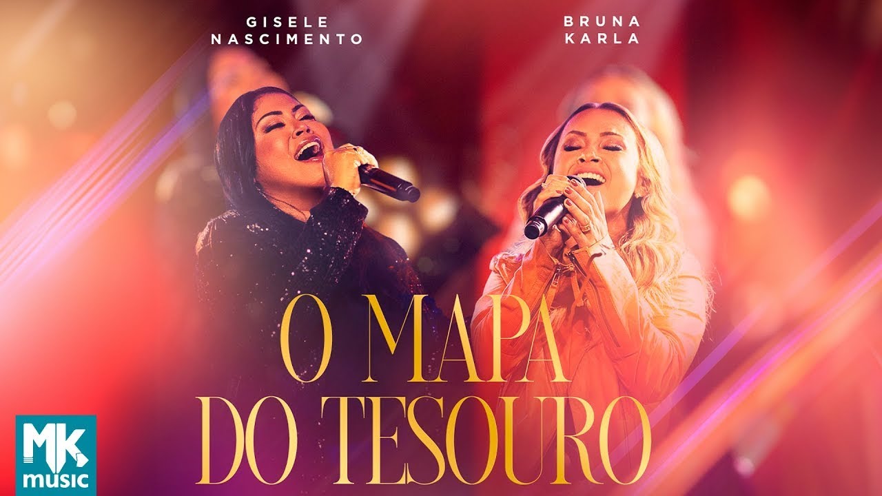 Gisele Nascimento e Bruna Karla - Mapa do Tesouro (Clipe Oficial MK Music) (DVD 20 Anos Ao Vivo)