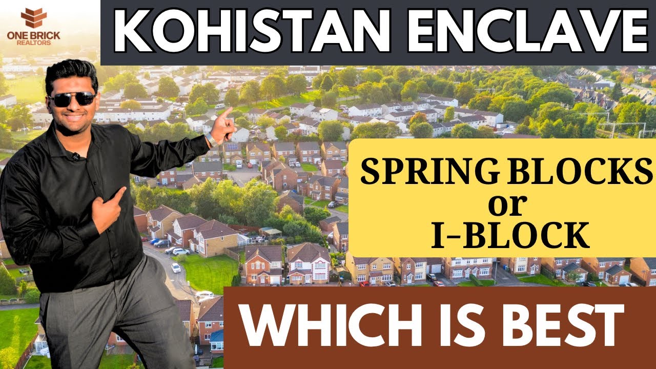 Springs Block or I Block | Which is Best | Kohistan  Enclave Wah | Sohaib Khan 