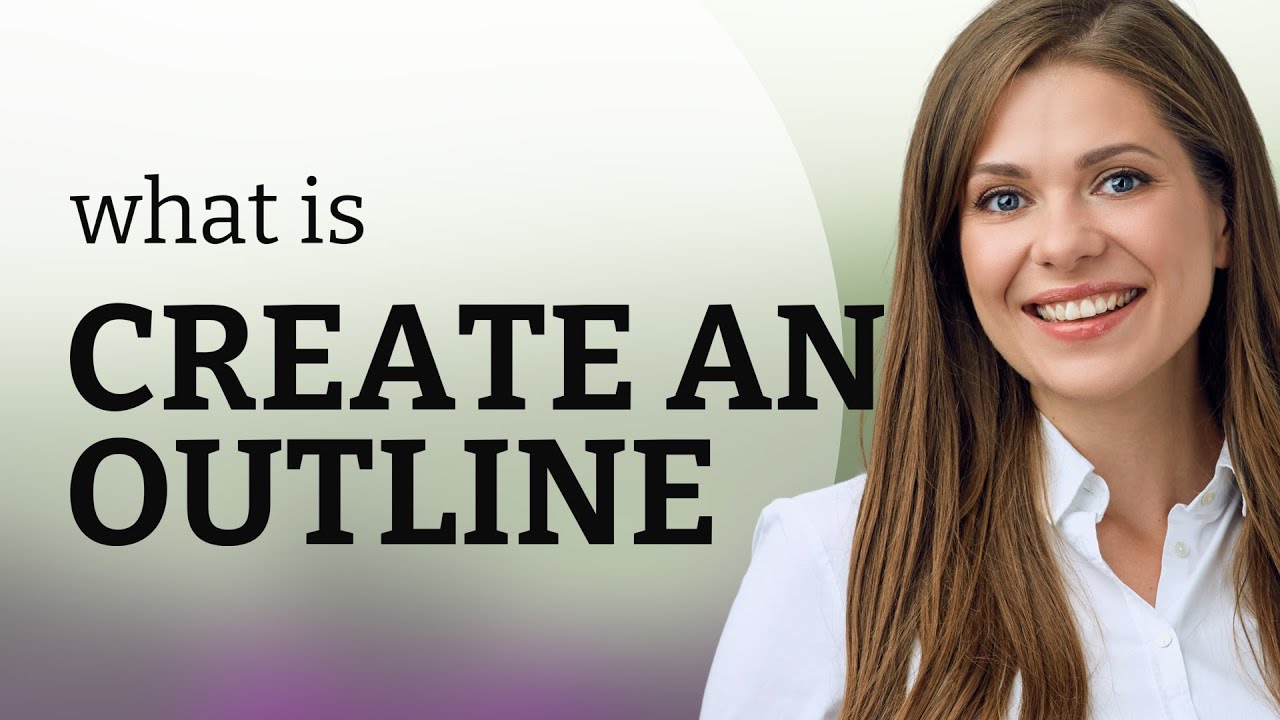 Create an Outline: Mastering Essay Structure