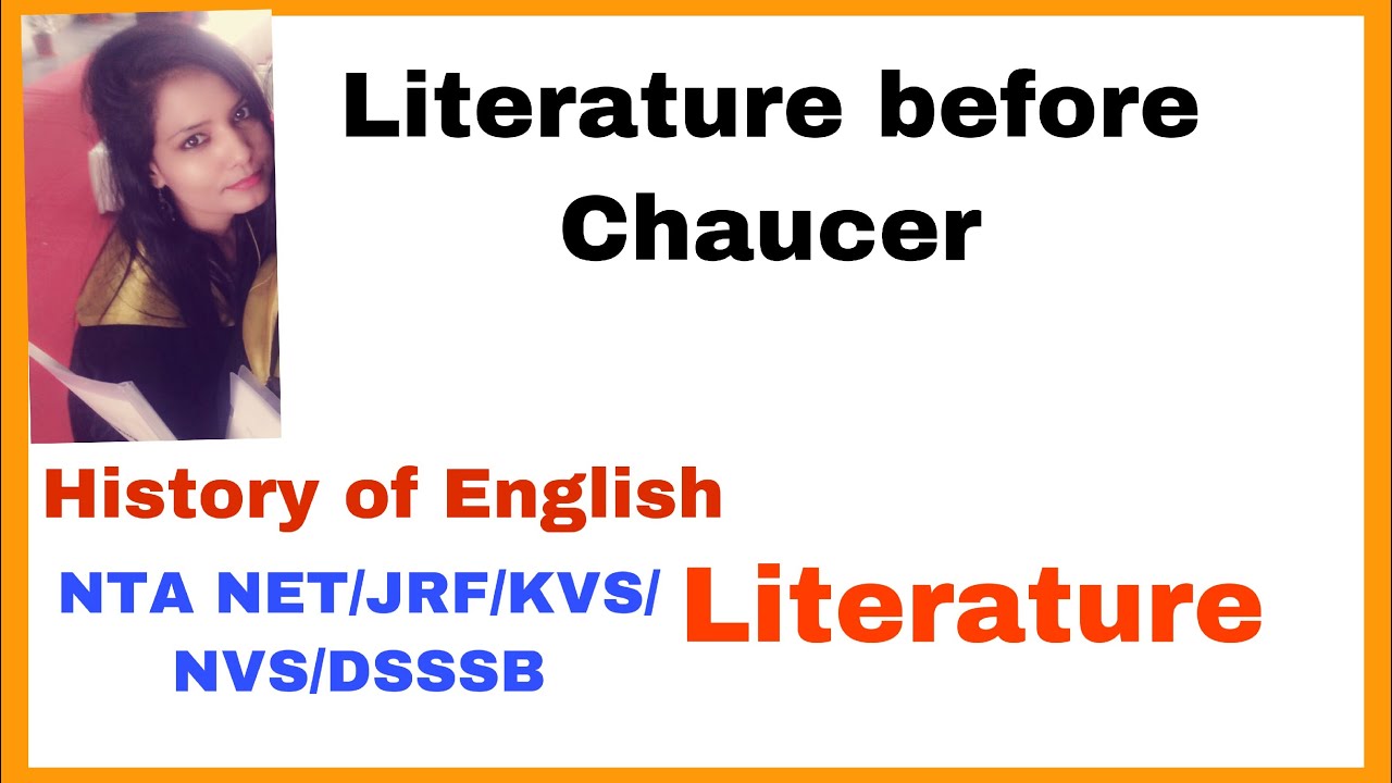 E:-1 || English Literature Before Chaucer | KVS NVS DSSSB