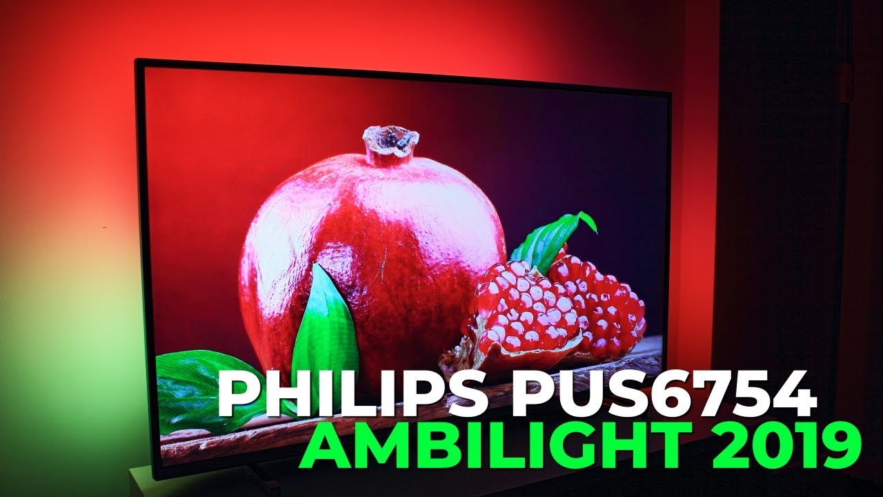 Review TV - Philips PUS6754 AMBILIGHT 2019