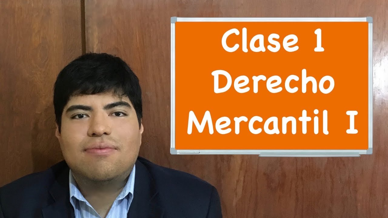 Derecho Mercantil I clase 1
