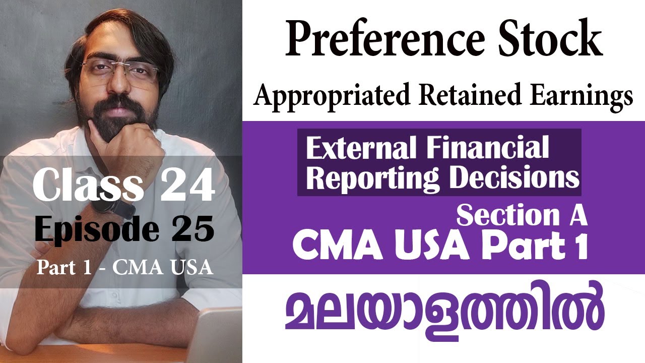 Preference Stock | External Financial Reporting Decision | Section A | Part 1 | Episode 25