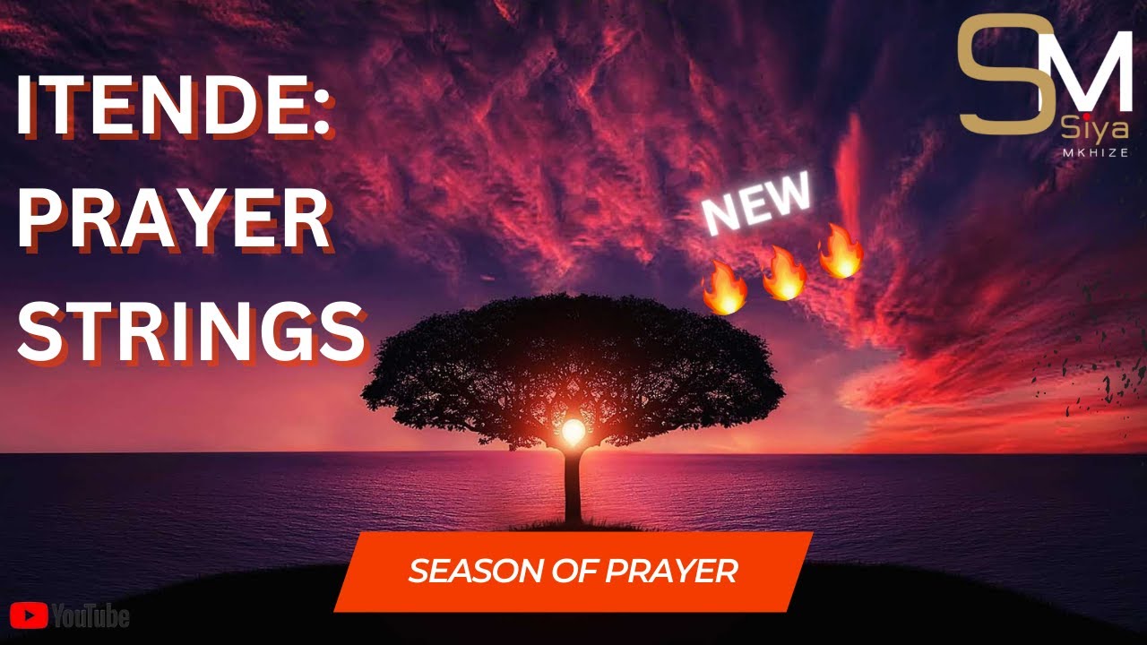 Itende: PRAYER/PREACHER STRINGS | SEASON OF PRAYER 🔥🙌❤️🙏