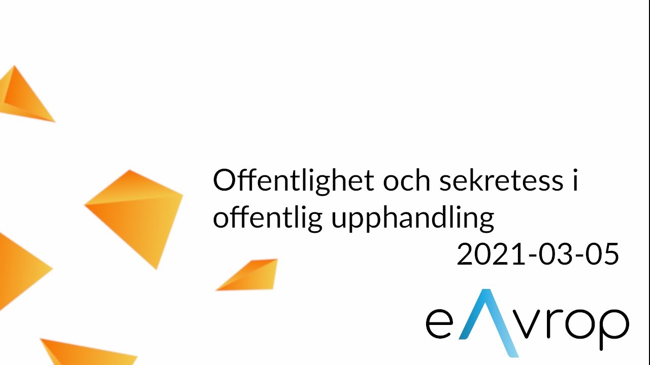 Offentlighet och sekretess i offentlig upphandling