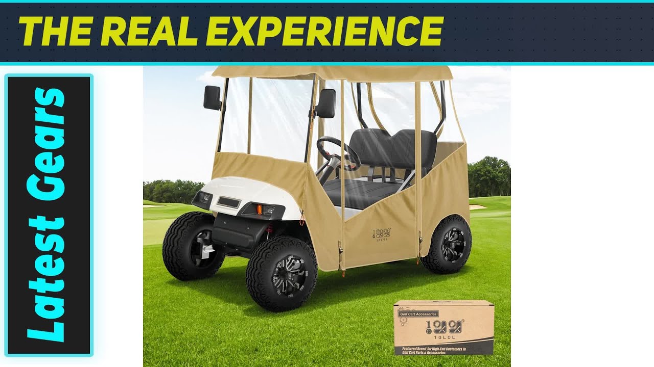 10L0L Universal Golf Cart Enclosure: The Ultimate All-Weather Shield!