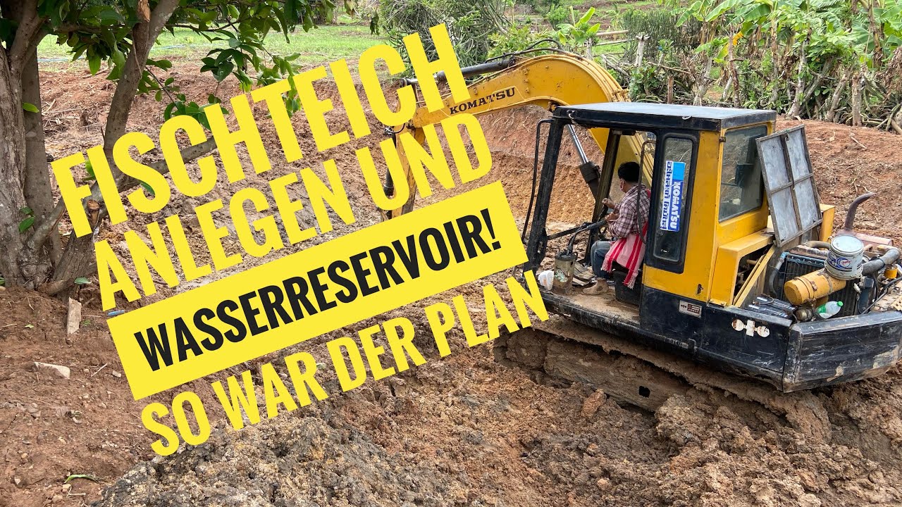 Ausgewandert 🇩🇪➡️🇹🇭 Thailand  Fischteich anlegen und Wasserreservoir! 🤭 Das war der Plan