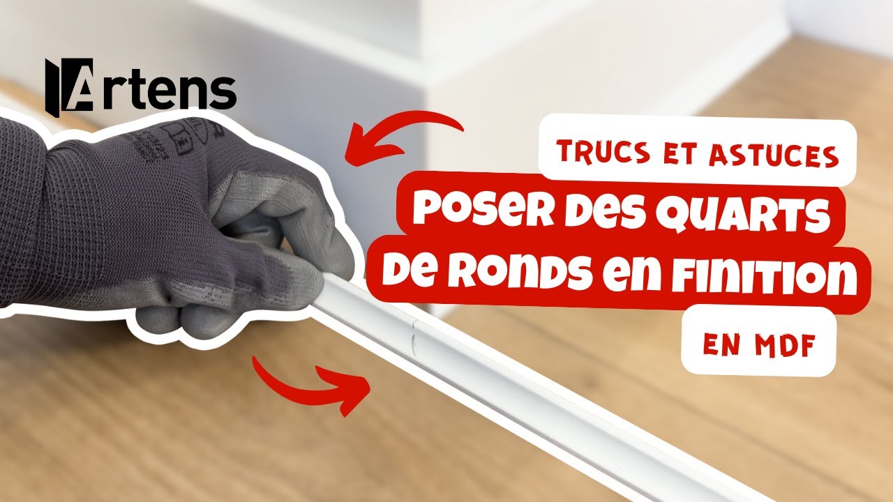 🛠 TUTO - Comment poser des quarts de ronds ou contre-plinthes MDF à coller en 2024 | Artens