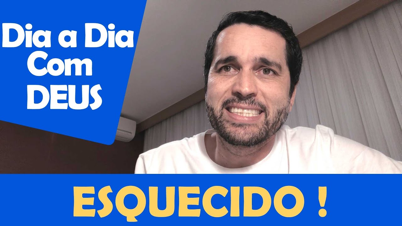 DIA A DIA COM DEUS - "Se lembre Daquele que Foi Esquecido” - Paulo Junior