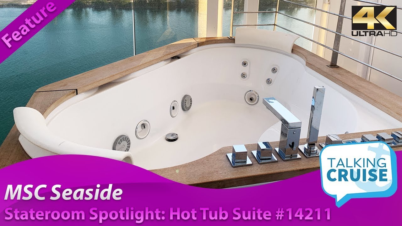 MSC Seaside - Hot Tub Suite #14211 (2019)