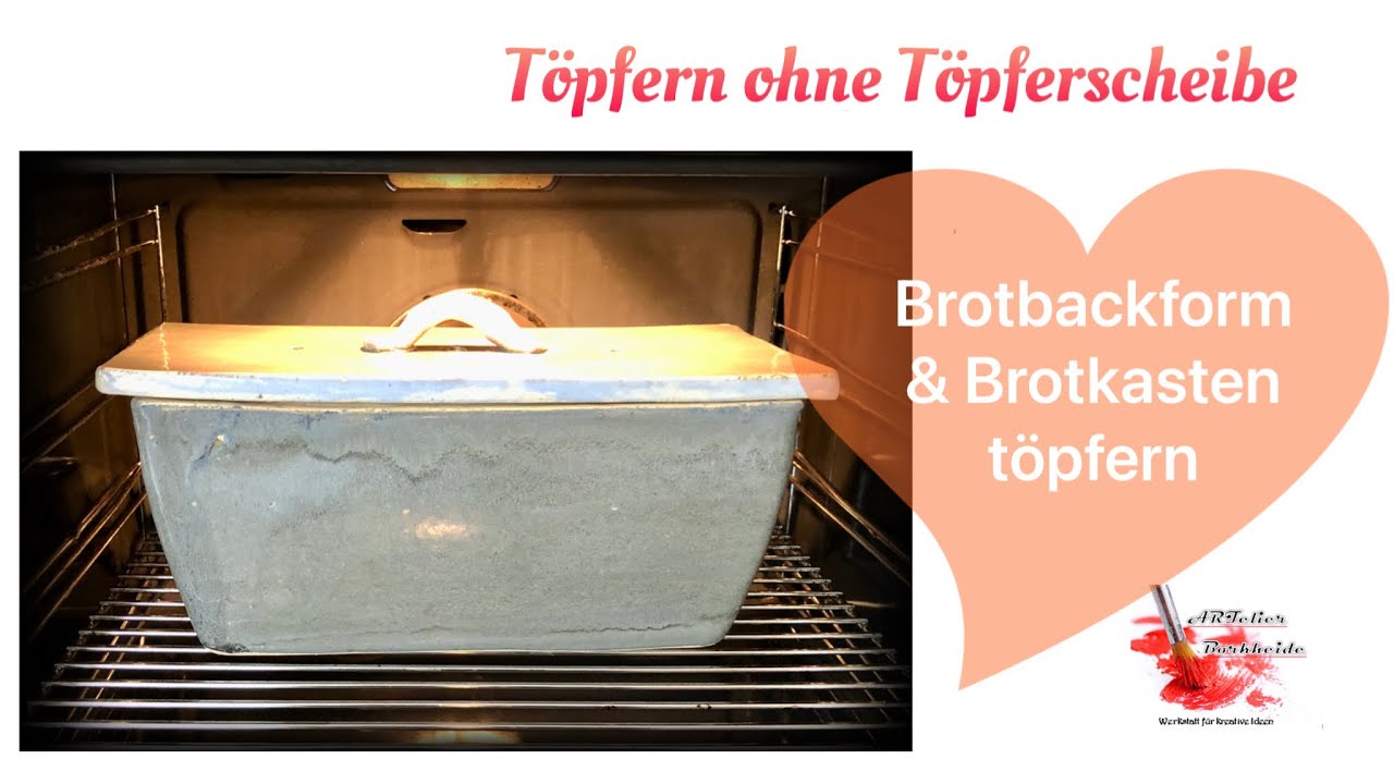 Komplettanleitung zum Töpfern: Backform und Brottopf zugleich