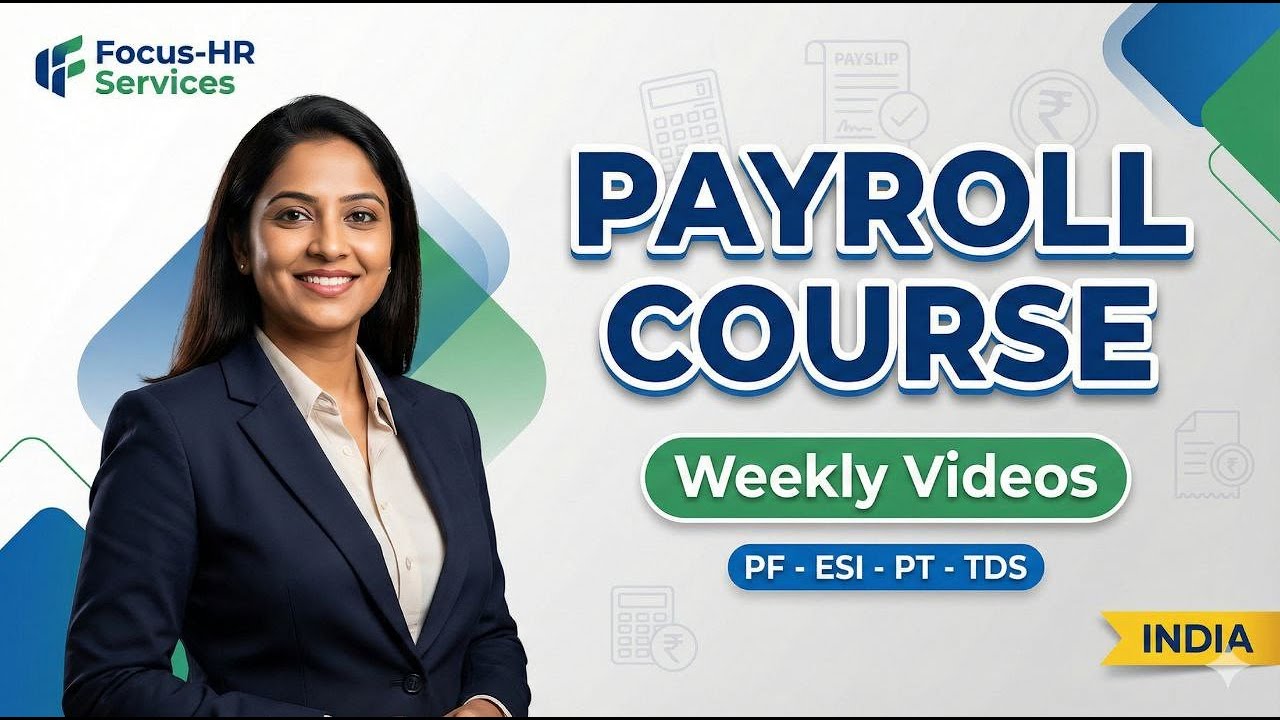 Payroll Fundamentals to Compliance (India) | Course Introduction (Weekly Videos)