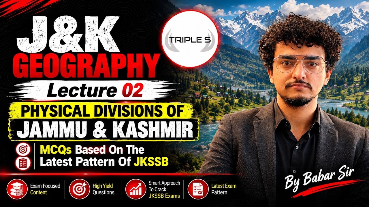 Physical Divisions of Jammu & Kashmir - Lec 02 | JKSSB Latest Pattern MCQs for All Exams