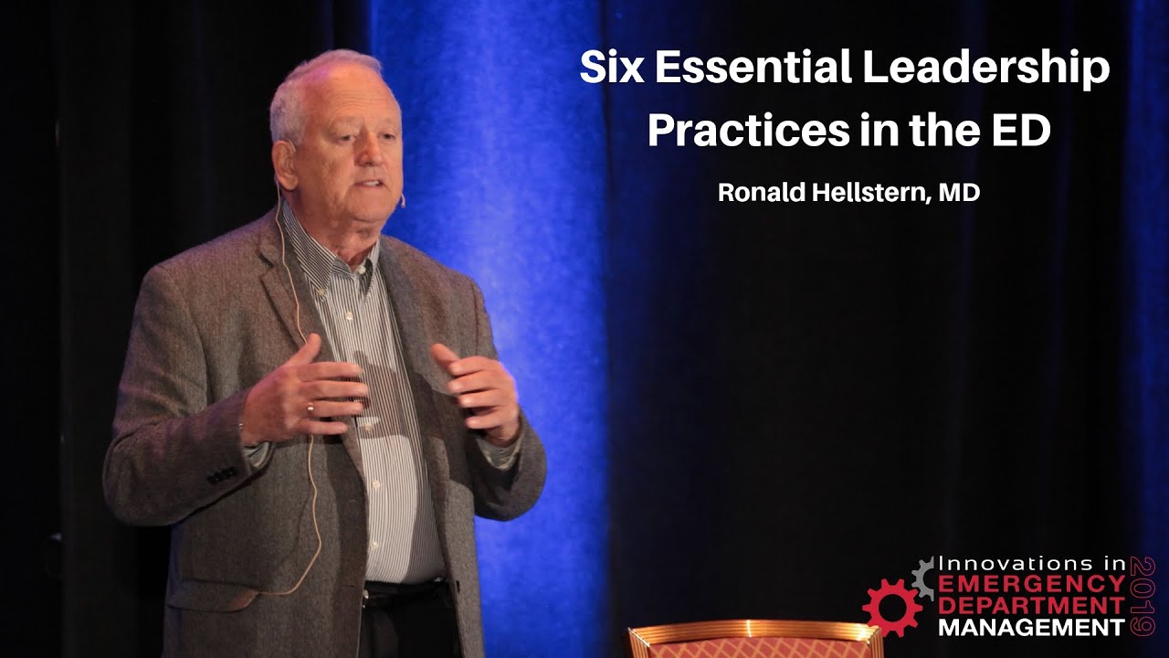 Six Essential Leadership Practices in the ED | Creating a World-Class Emergency Department