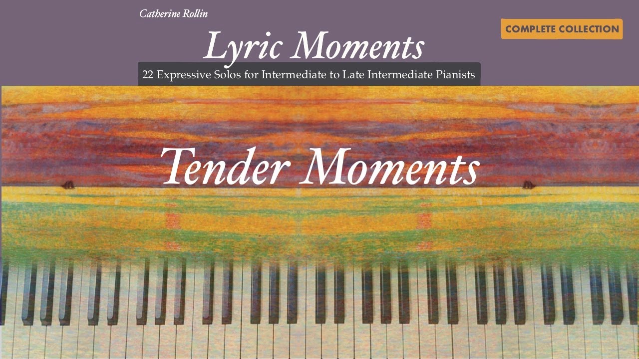 Tender Moments/Lyric Moments/Catherine Rollin
