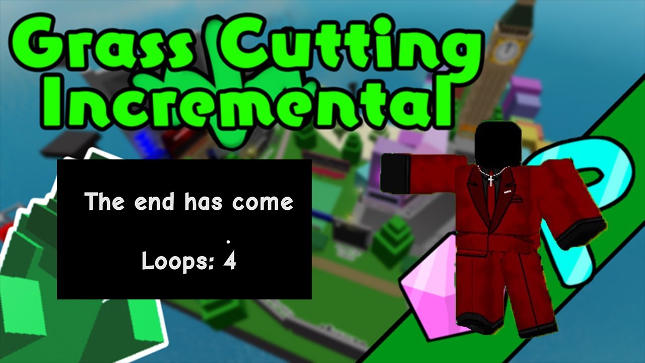 The Second Loop - Grass Cutting Incremental: Loops [5]