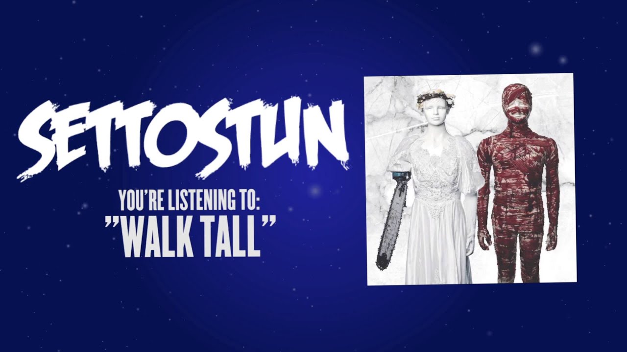 SET TO STUN - Walk Tall (Official Lyric Video)