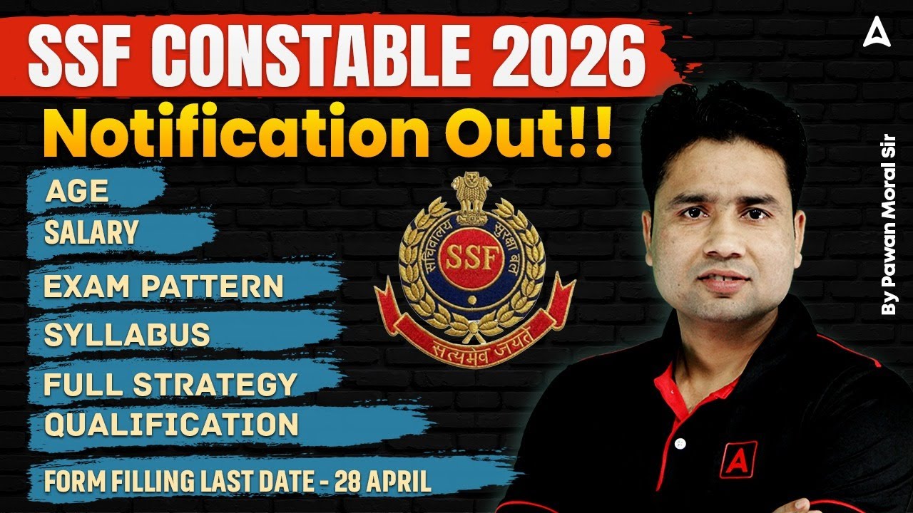 SSF New Vacancy 2026 | SSF Constable New Vacancy 2026 | Age, Syllabus, Qualification & Exam Pattern