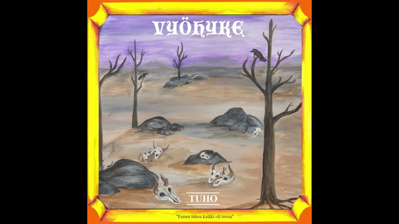 Vy&ouml;hyke - TUHO (full album)