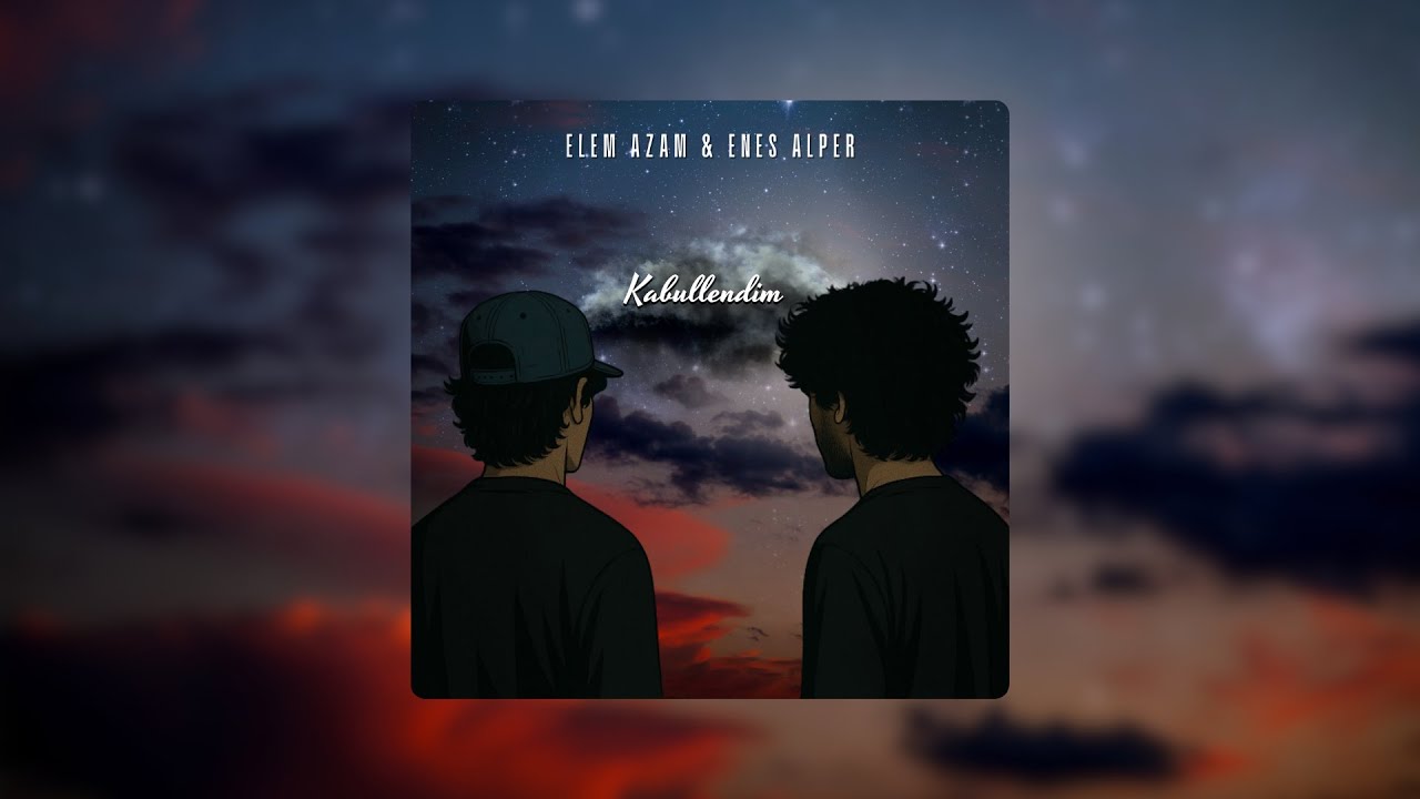 Elem Azam ft. Enes Alper - Kabullendim (2025/Lyric Video)