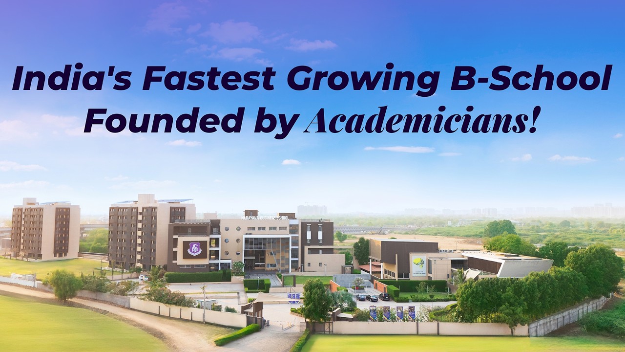 Откройте для себя САМУЮ БЫСТРОРАСТУЩУЮ БИЗНЕС-ШКОЛУ В ИНДИИ - Narayana Business School Ahmedabad