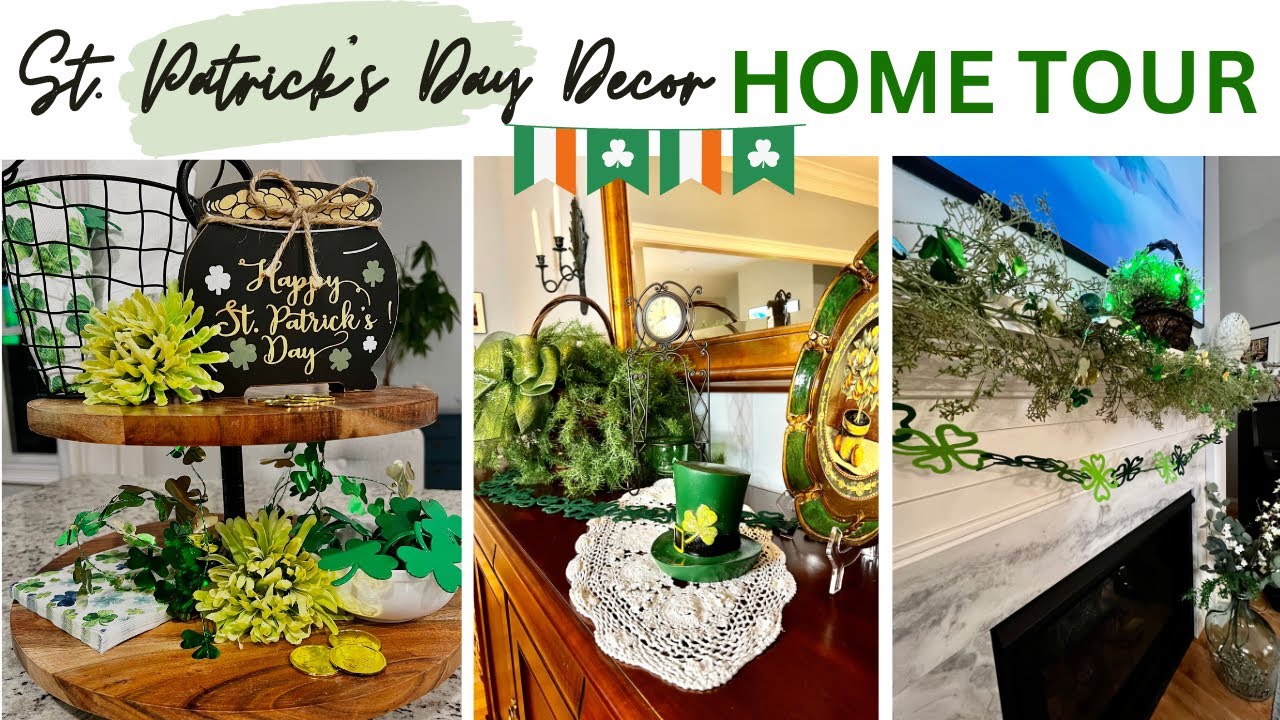 🍀ST. PATRICK'S DAY HOME DECOR TOUR || ST. PATRICK'S DAY DECORATING IDEAS