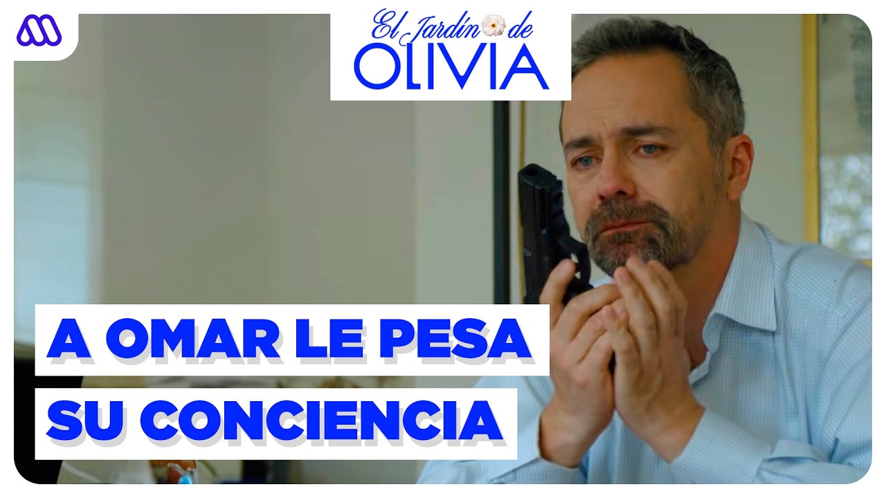 El Jardín de Olivia | Mejores momentos 251 | Omar podría atentar contra su vida