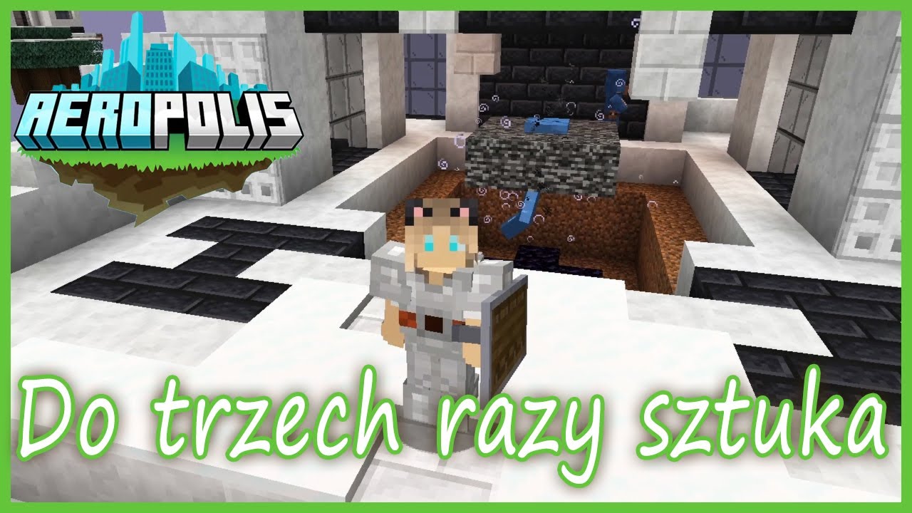 Do trzech razy sztuka..-Areopolis #12