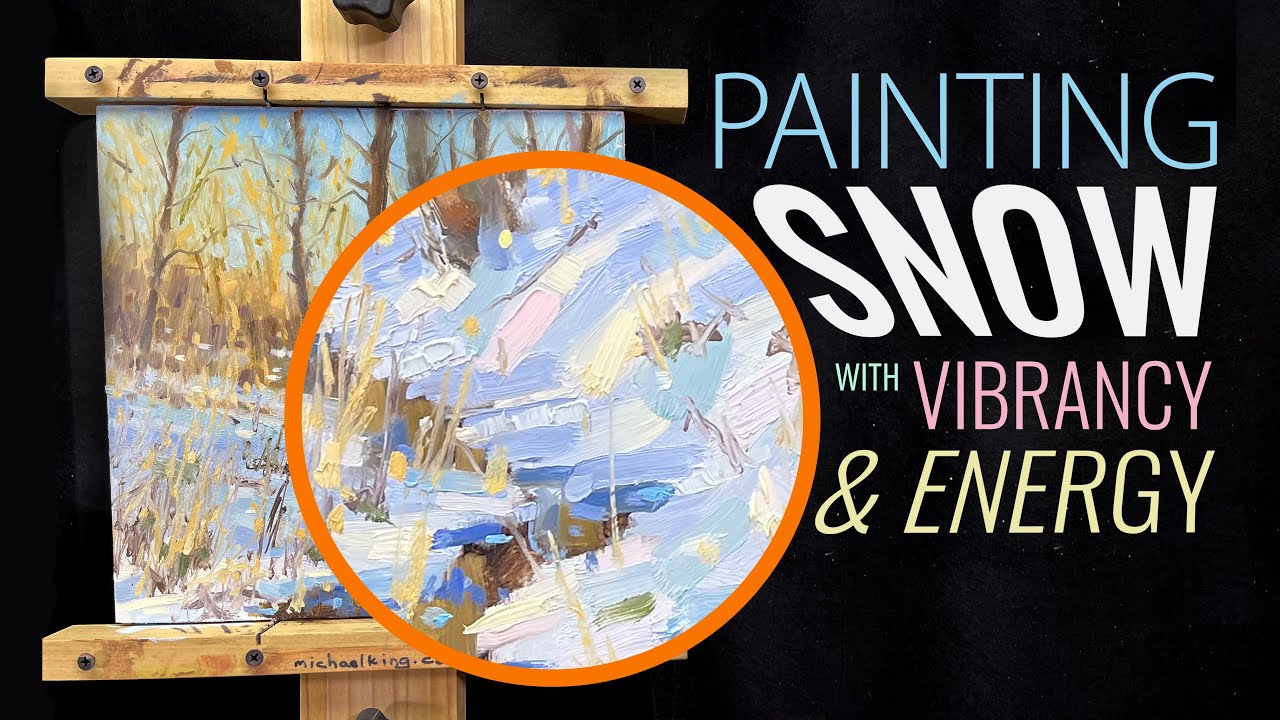 Painting Snow with Vibrancy & Energy :: Using Color Value & Color Temperature in a Painterly Way