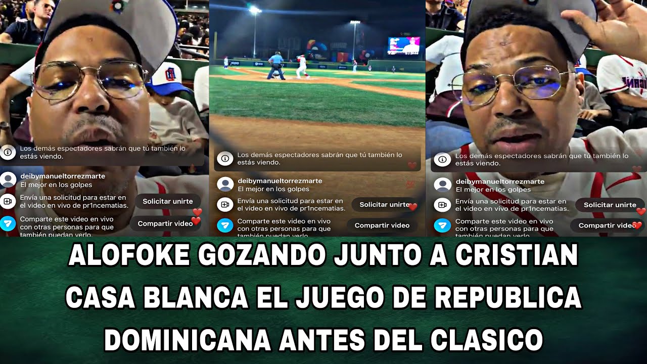 ALOFOKE GOZANDO JUNTO A CRISTIAN CASA BLANCA EL JUEGO DE REPUBLICA DOMINICANA ANTES DEL CLASICO 