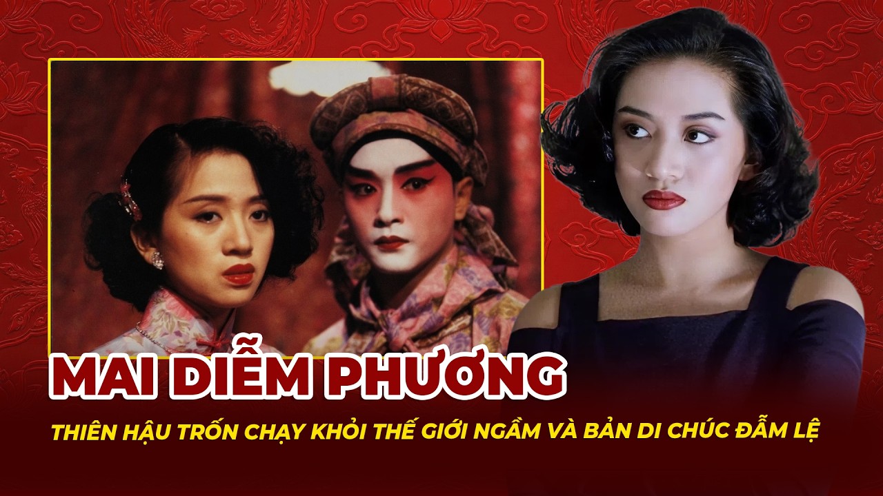 Mai Diễm Phương: Thiên Hậu Trốn Chạy Khỏi Thế Giới Ngầm Và Bản Di Chúc Đẫm Lệ | Tệp Tin Mật
