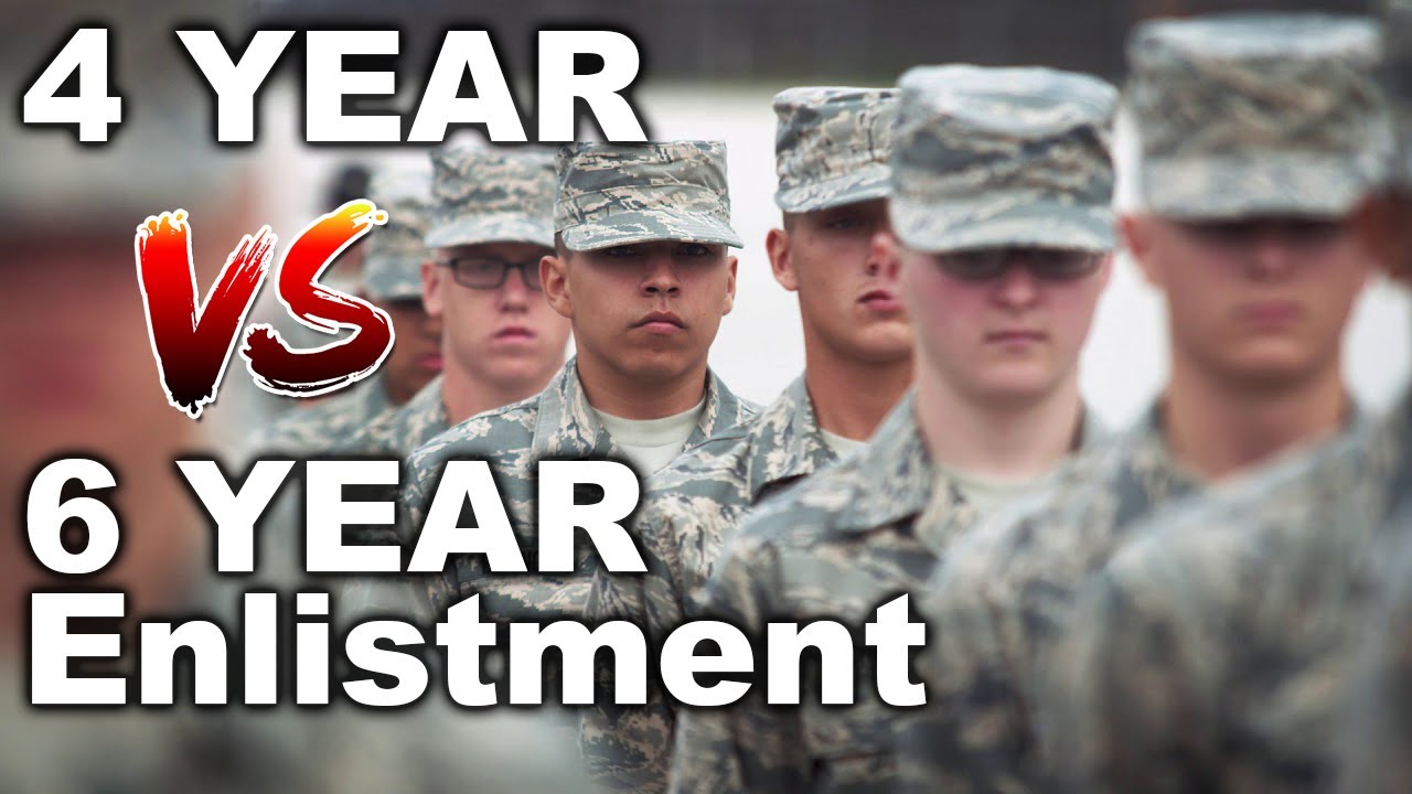4 Year or 6 Year Enlistment - Which is Better?