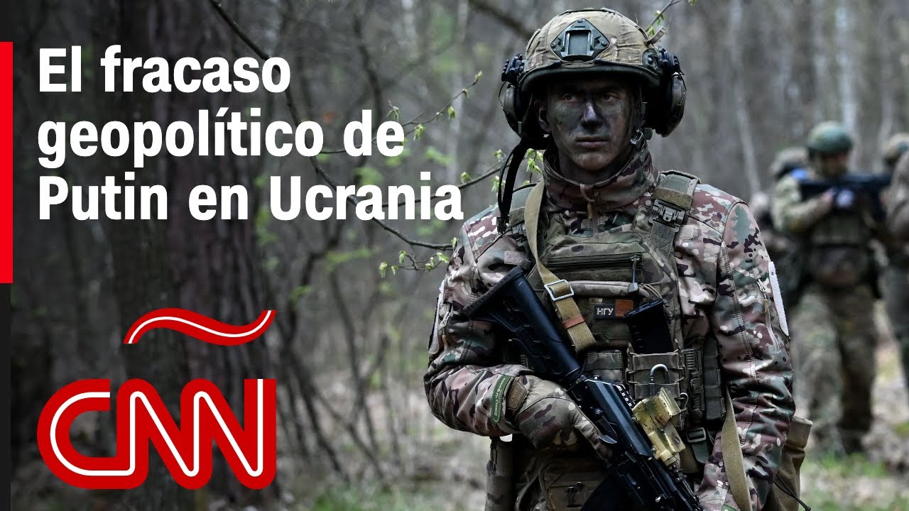 Ucrania, el fracaso geopolítico histórico y civilizacional de Putin