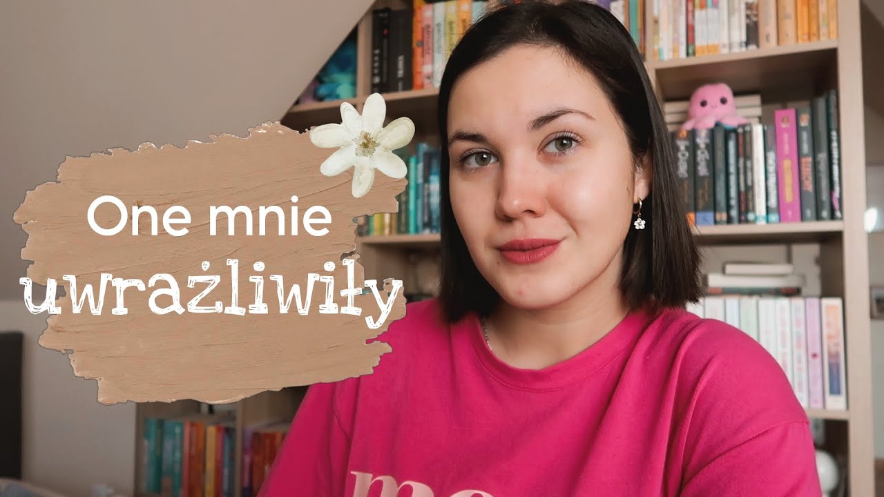 Te książki mnie UWRAŻLIWIŁY 🌸