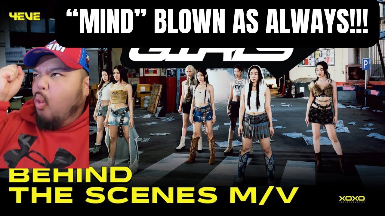 4EVE- BOYS LOVE GIRLS | Behind The Scenes/ BBJ Reacts