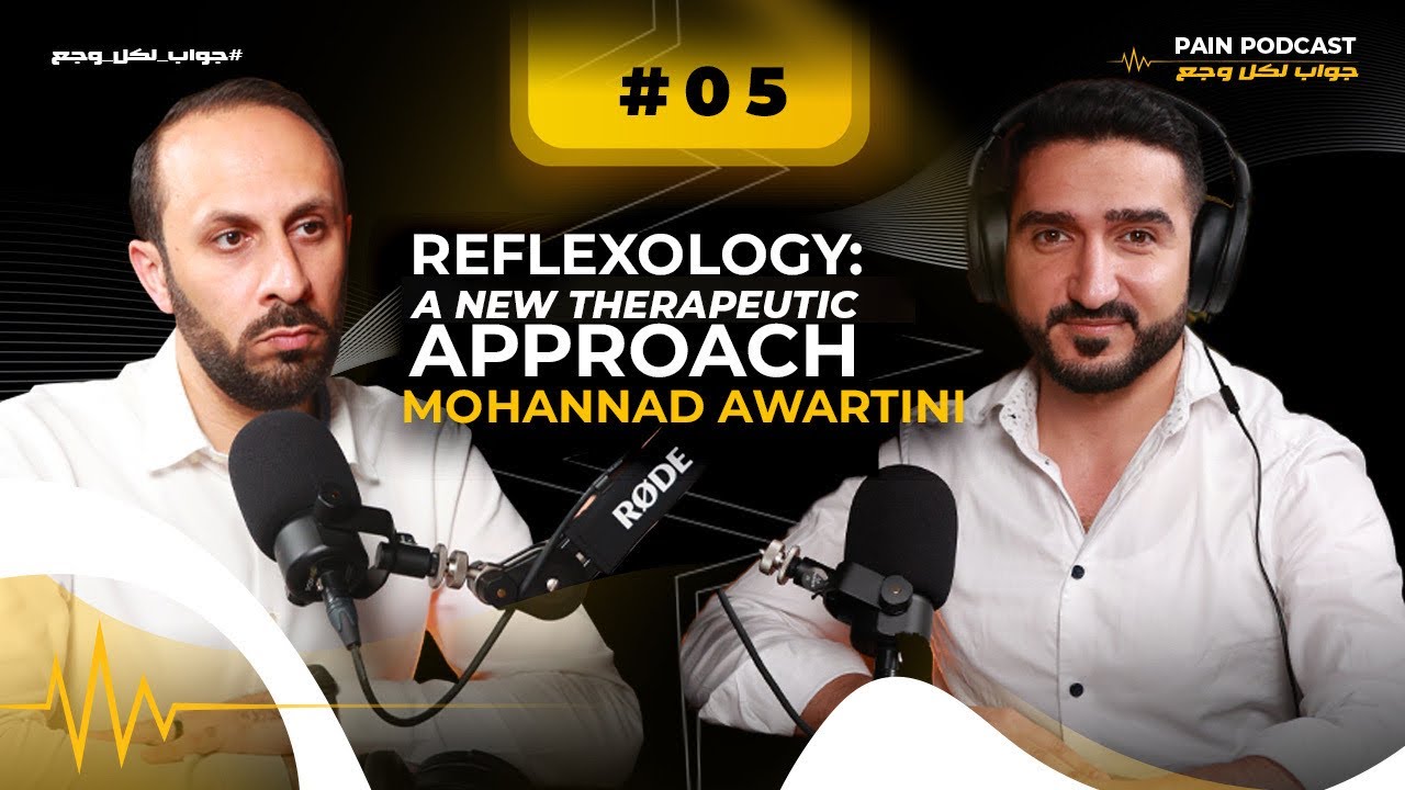 Reflexology Therapy: Unlocking a World of Healing with Mohannad Awartani #5