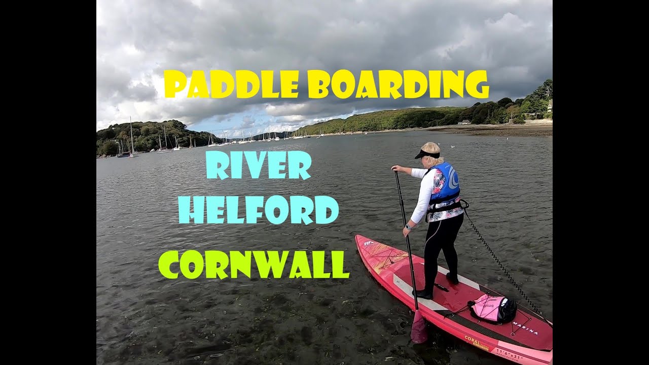 Paddle Boarding - The River Helford - Cornwall