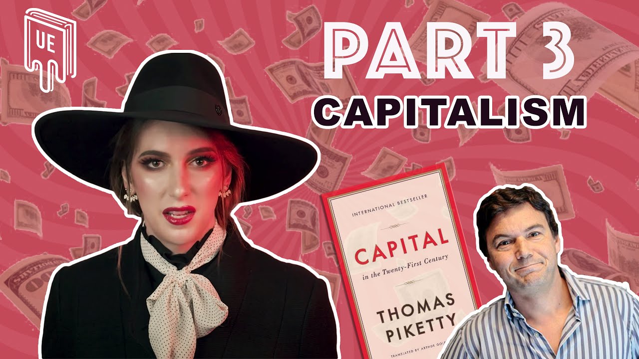 Breadtube vs Economics #3: Response to Contrapoints (and Piketty) on Capitalism