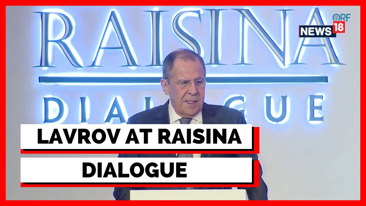 Raisina Dialogue 2023 | Russian Foreign Minister Sergey Lavrov At The Raisina Dialogue | Latest News