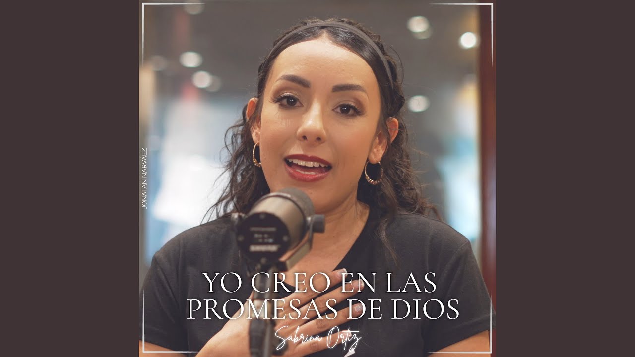 Yo Creo en las Promesas de Dios