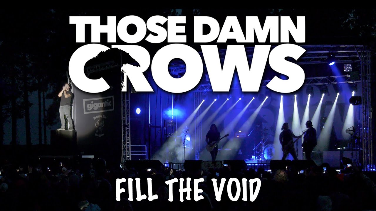Those Damn Crows - Fill The Void - Call Of The Wild 2023