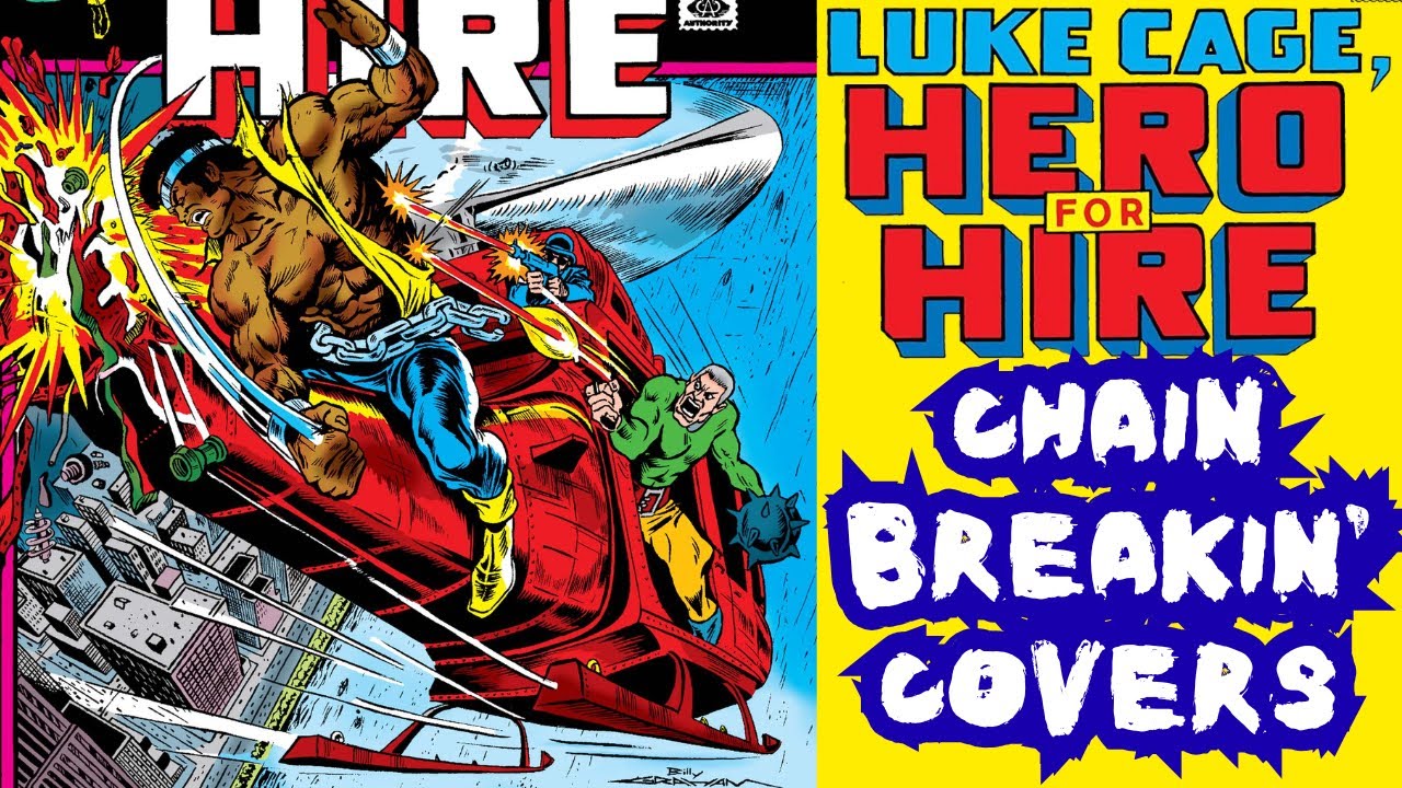 The BEST Covers You Forgot About: LUKE CAGE: Hero For Hire!