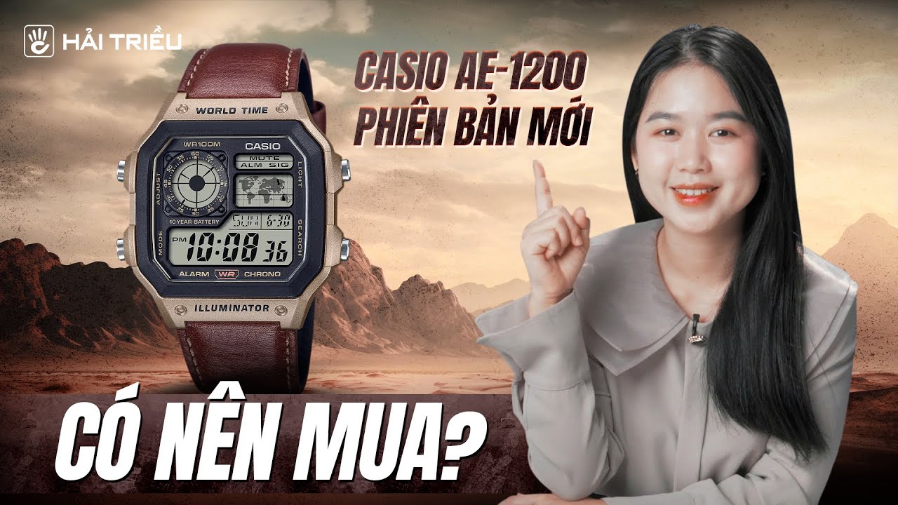 Hãy suy nghĩ trước khi mua chiếc đồng hồ Casio AE-1200WHL-5AV - Có cải tiến bất ngờ so với bản cũ?