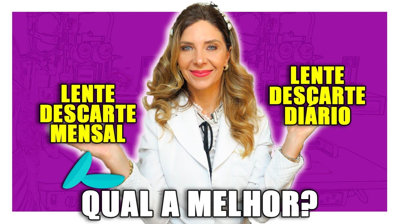 Lente de Contato Mensal ou Descartável - Qual é Melhor