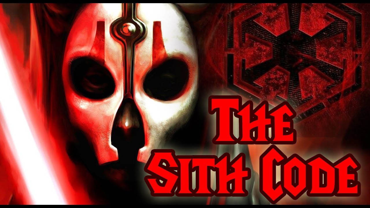 CODE OF THE SITH EXPLAINED - in words of Yuthura Ban - Star Wars - Sith Lore