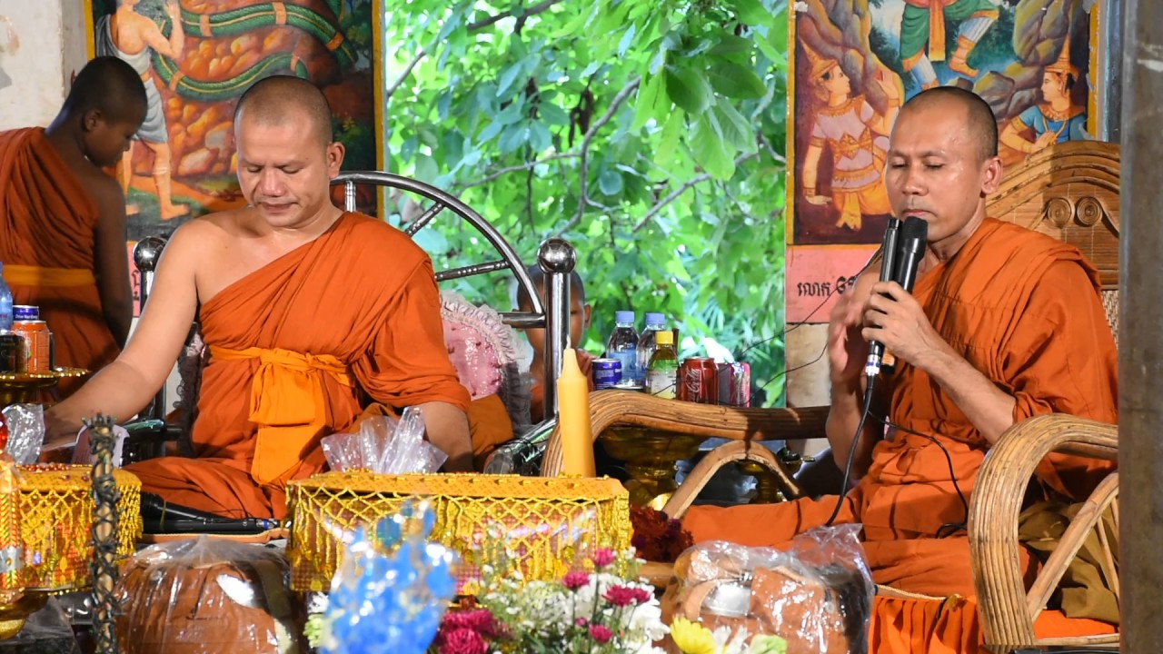 Khmre Dhamma Talk By Ven, San Pheareth , Vann Chenda , Khat Sokoeurn Part 1