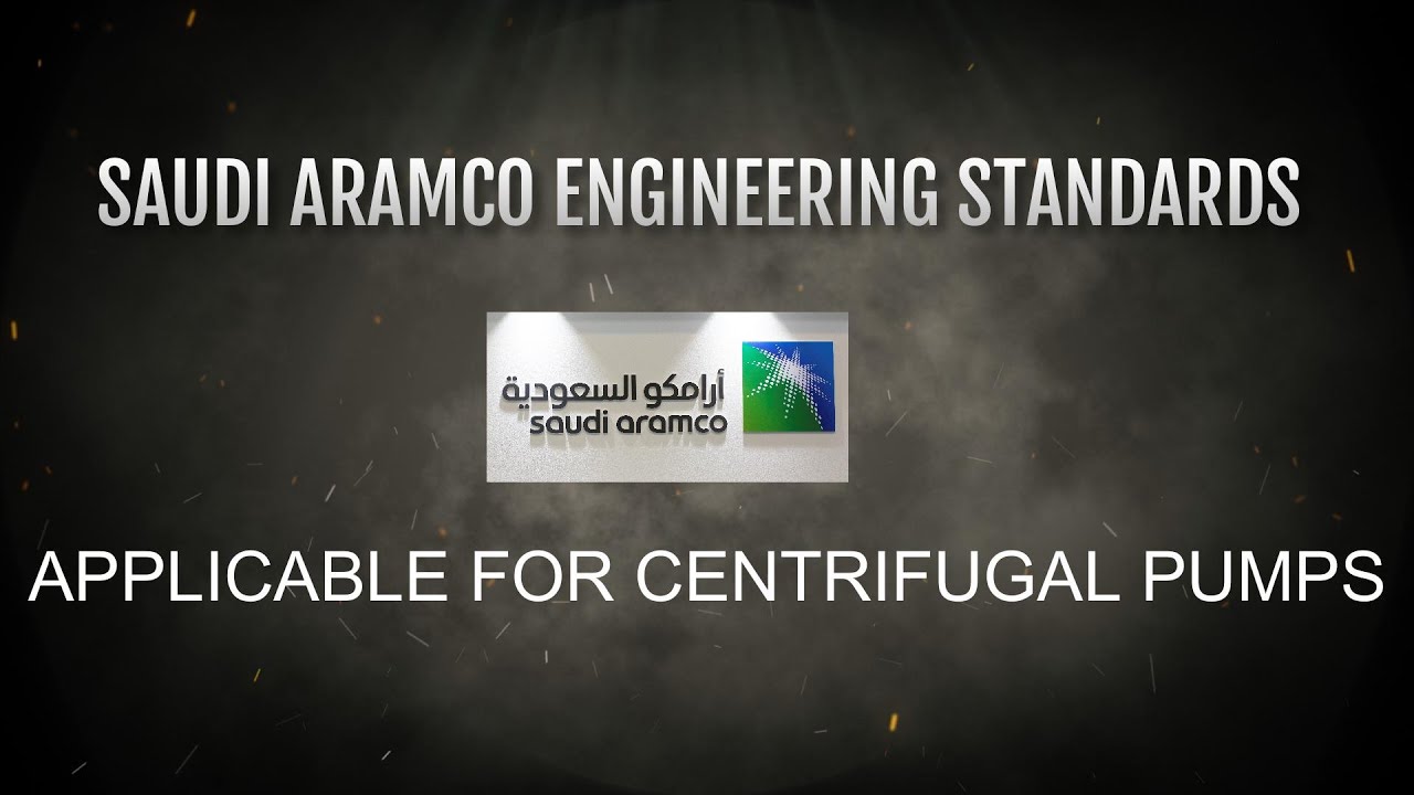 SAES! Saudi Aramco Engineering Standards Applicable For Centrifugal Pumps