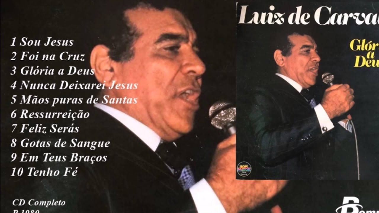 Luiz de Carvalho - Glória a Deus (Cd Completo) Bompastor 1980