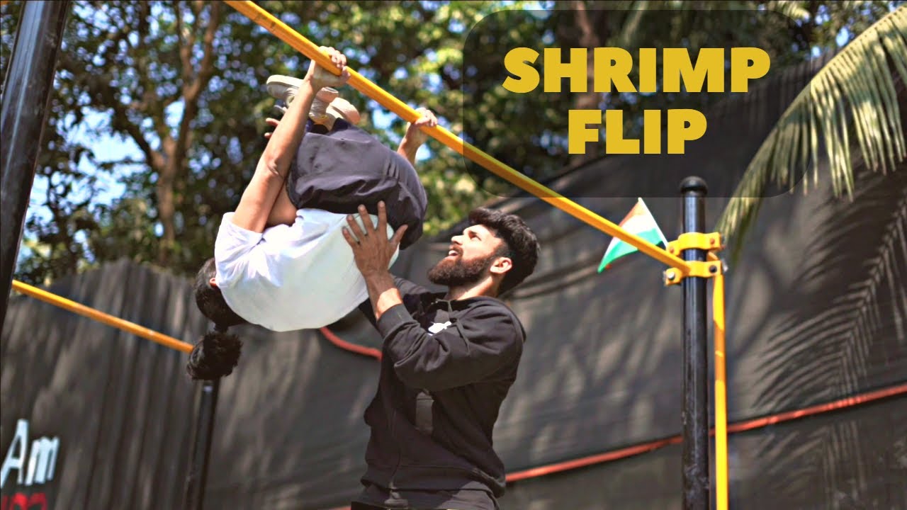 Shrimp Flip Tutorial | Rohan Singh | Srushti Shah